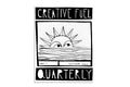 Creative Fuel Quarterly Analog Newsletter