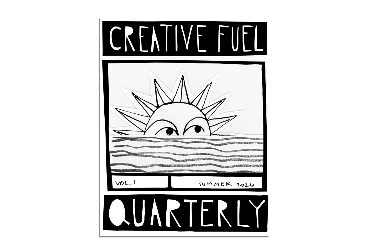 Creative Fuel Quarterly Analog Newsletter